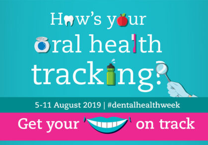 Maximise Your Oral Health During Dental Health Week 2019